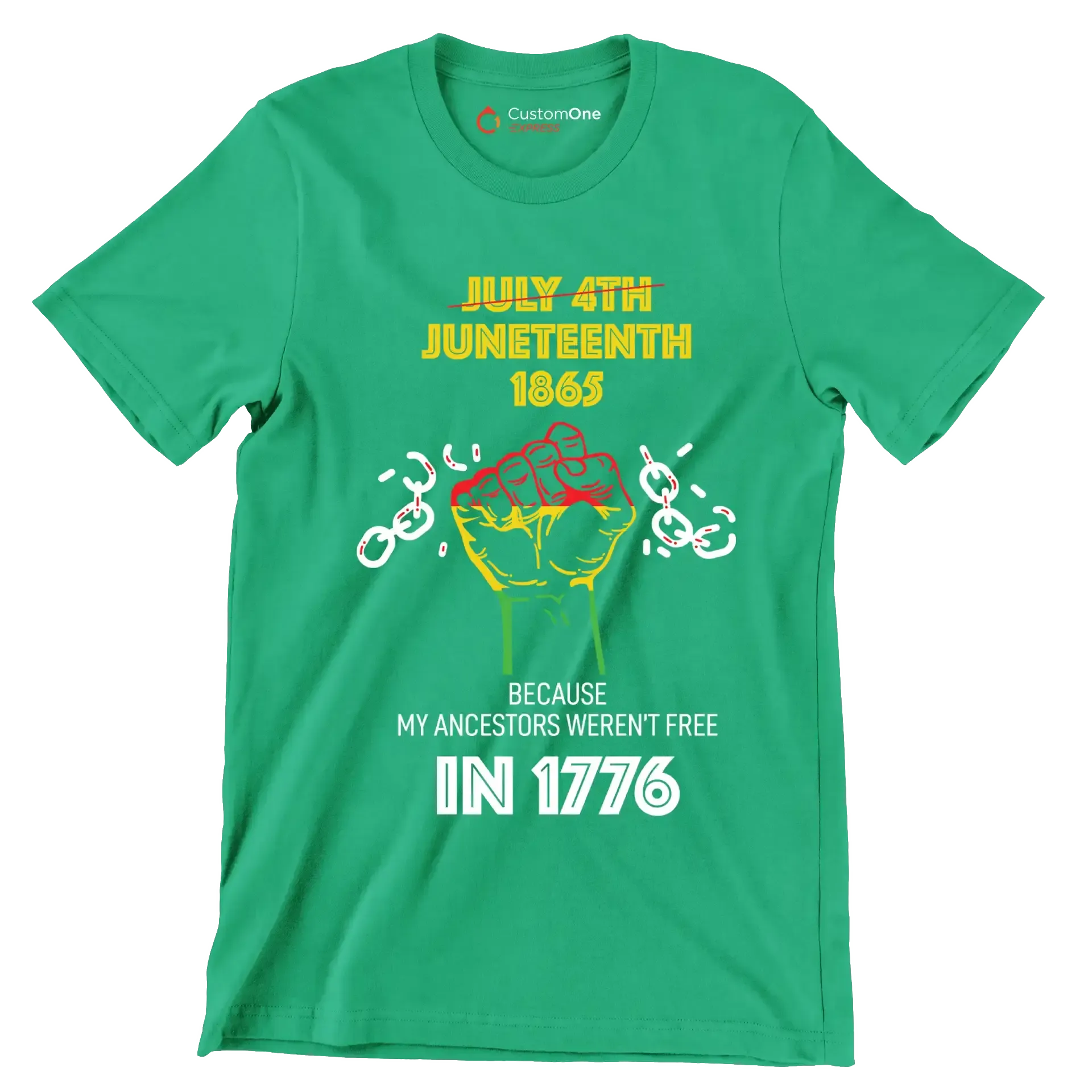 july 4th juneteenth 1865 because my ancestors werent free in 1776 - Martin Luther King T-Shirt-Green-S-Custom One Express
