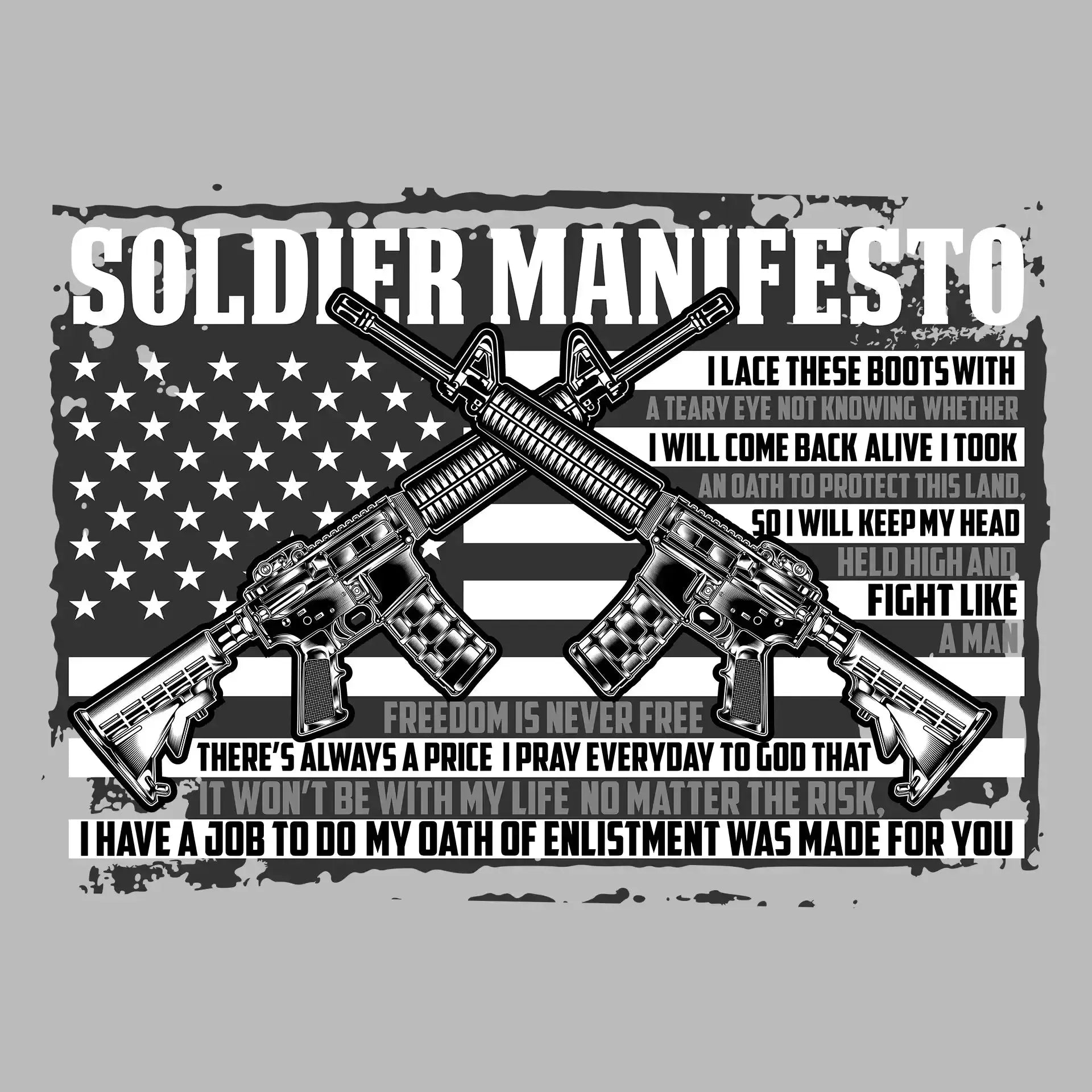 soldier manifesto - Veterans Themed T-Shirt-Black-Custom One Express