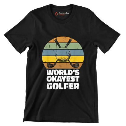 world's okayest golfer - Golf Themed T-Shirt-Black-S-Custom One Express