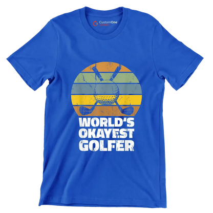 world's okayest golfer - Golf Themed T-Shirt-Blue-S-Custom One Express
